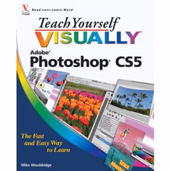 Wiley Teach Yourself VISUALLY Photoshop CS5, Logiciel de graphismes/imagerie photo, 352 pages, Mike Wooldridge