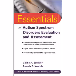 ISBN Essentials of Autism Spectrum Disorders Evaluation and Assessment, Celine A. Saulnier, Pamela E. Ventola, unisexe, ACER ...