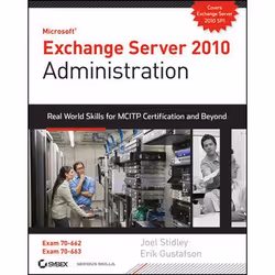 Wiley Exchange Server 2010 Administration, Système d'exploitation, 744 pages, Joel Stidley, Erik Gustafson, 10/2010, Exchange ...