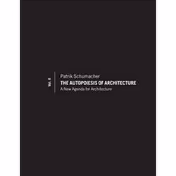 ISBN Autopoiesis of Architecture : A New Agenda for Architecture : Volume 2, Anglais, 536 pages