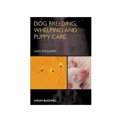 ISBN Dog Breeding, Whelping and Puppy Care, Santé, esprit et corps, Anglais, 344 pages