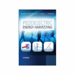 ISBN Piezoelectric Energy Harvesting: Modelling and Application, Anglais, Couverture rigide, 412 pages