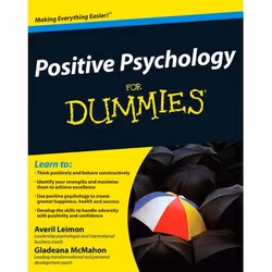 ISBN Positive Psychology For Dummies, Anglais, Livre broché, 312 pages