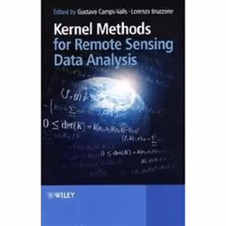 ISBN Kernel Methods for Remote Sensing Data Analysis, Anglais, Couverture rigide, 434 pages