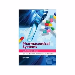 ISBN Pharmaceutical Systems: Global Perspectives, Santé, esprit et corps, Anglais, 356 pages