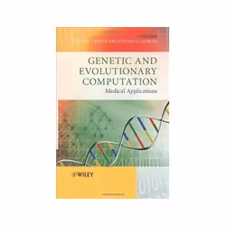 ISBN Genetic and Evolutionary Computation: Medical Applications, Santé, esprit et corps, Anglais, Couverture rigide, 250 page ...