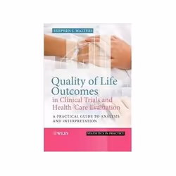 ISBN Quality of Life Outcomes in Clinical Trials and Health-Care Evaluation: A Practical Guide to Analysi, Santé, esprit et c ...