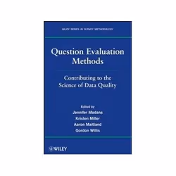 ISBN Question Evaluation Methods: Contributing to the Science of Data Quality, Informatique et Internet, Anglais, 378 pages