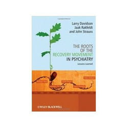 ISBN Roots of the Recovery Movement in Psychiatry: Lessons Learned livre Santé, esprit et corps Anglais Couverture rigide
