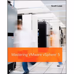 Wiley Mastering VMware vSphere 5, 768 pages, Scott Lowe, 10/2011