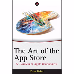 Wiley The Art of the App Store: The Business of Apple Development, Logiciel de développement, 336 pages, Tyson McCann, 11/201 ...