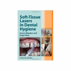 ISBN Soft-Tissue Lasers in Dental Hygiene, Santé, esprit et corps, Anglais, Livre broché, 240 pages