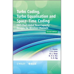 Wiley Turbo Coding, Turbo Equalisation and Space-Time Coding: EXIT-Chart-Aided Near-Capacity Designs for Wireless Channels, 2nd Edition livre