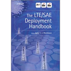 Wiley The LTE / SAE Deployment Handbook, 448 pages