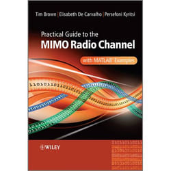 Wiley Practical Guide to MIMO Radio Channel: with MATLAB Examples livre 284 pages