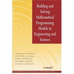 ISBN Building and Solving Mathematical Programming Models in Engineering and Science, Education, Anglais, Couverture rigide,  ...