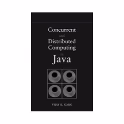 ISBN Concurrent and Distributed Computing in Java, Informatique et Internet, Anglais, Couverture rigide, 336 pages