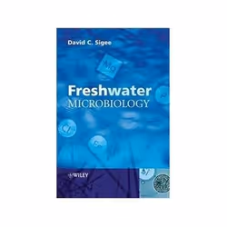 ISBN Freshwater Microbiology: Biodiversity and Dynamic Interactions of Microorganisms, Biologie, Anglais, 544 pages