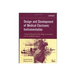 ISBN Design and Development of Medical Electronic Instrumentation: A Practical Perspective of the Design, livre Education Anglais