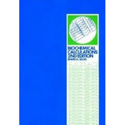 ISBN Biochemical Calculations 2e WSE : How to Solve Mathematical Problems in General Biochemistry livre Science & nature Anglais