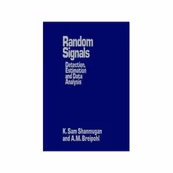 ISBN Random Signals WSE: Detection Estimation and Data Analysis, Education, Anglais, Couverture rigide, 688 pages