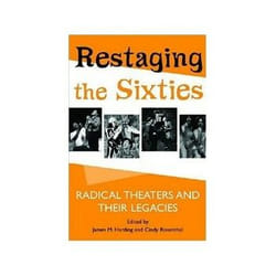 ISBN Restaging the Sixties: Radical Theaters and Their Legacies livre Théatre Anglais