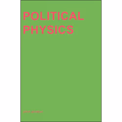 ISBN Political Physics (Deleuze, Derrida and the Body Politic), philosophie, Anglais, Couverture rigide, 256 pages