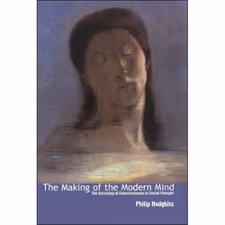 ISBN Making of the Modern Mind (The Surfacing of Consciousness in Social Thought), Anglais, Livre broché, 280 pages