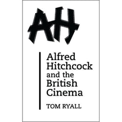 ISBN Alfred Hitchcock and the British Cinema (Second Edition) livre Pellicule Anglais