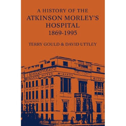 ISBN A History of the Atkinson Morley's Hospital 1869-1995 livre Anglais Livre broché 136 pages