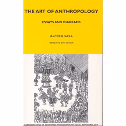 ISBN The Art of Anthropology (Essays and Diagrams), Anglais, Couverture rigide, 296 pages