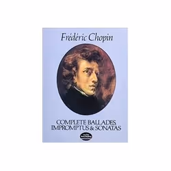 ISBN Complete Ballades, Impromptus and Sonatas (Dover Music for Piano), Musique, Anglais, 189 pages
