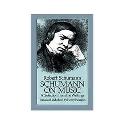 ISBN Robert Schumann: Selection from the Writings: Schumann on Music livre Musique Anglais