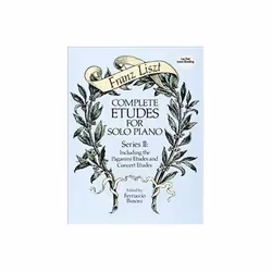 ISBN Complete Etudes for Solo Piano, Series 2: Including the Paganini Etudes and Concert Etudes, Musique, Anglais, 192 pages