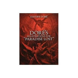 Dore's Illustrations for "Paradise Lost" , Dover Pictorial Archive Series