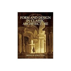 Form and Design in Classic Architecture