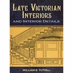 ISBN Late Victorian Interiors and Interior Details (Dover Architecture), Anglais, Livre broché