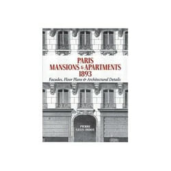 ISBN Paris Mansions and Apartments, 1893: Facades, Floor Plans and Architectural Details livre Education Anglais