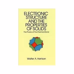 ISBN Electronic Structures and the Properties of Solids, Education, Anglais, 582 pages