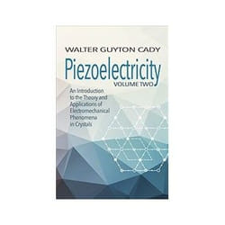 ISBN Piezoelectricity: Volume Two: An Introduction to the Theory and Applications of Electromechanical Ph livre Education Anglais