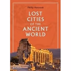 ISBN Lost Cities of the Ancient World, histoire, Anglais, Couverture rigide, 288 pages