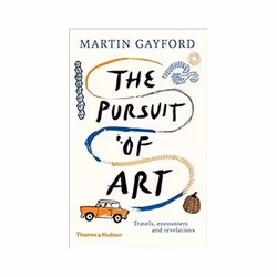 ISBN Pursuit of Art: Travels, Encounters And Revelations, Art & design, Anglais, Couverture rigide, 192 pages