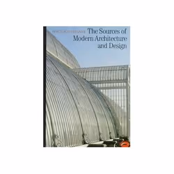ISBN Sources Of The Modern Architecture And Design, Education, Anglais, Livre broché, 216 pages