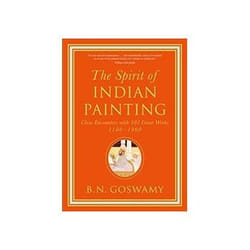 ISBN Spirit of Indian Painting: Close Encounters with 101 Great Works 1100 -1900 livre Art & design Anglais Couverture rigide