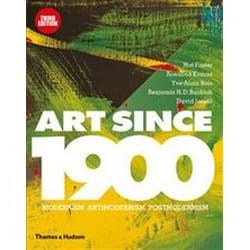 ISBN Art Since 1900 : Modernism Antimodernism Postmodernism livre Art & design Anglais