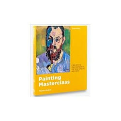 ISBN Painting Masterclass: Creative Techniques of 100 Great Artists livre Art & design Anglais