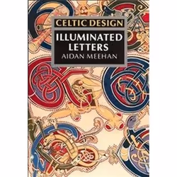 ISBN Celtic Design : Illuminated Letters, Art & design, Anglais, 160 pages