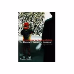 ISBN EXPERIENCE OR INTERPRETATION: DILEMMAS OF MUSEUMS OF ART, Education, Anglais, 64 pages