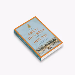 ISBN The Great Journeys in History, Livre broché, 408 pages