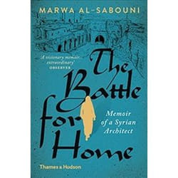 ISBN Battle for Home : Memoir of a Syrian Architect livre Art & design Anglais 208 pages